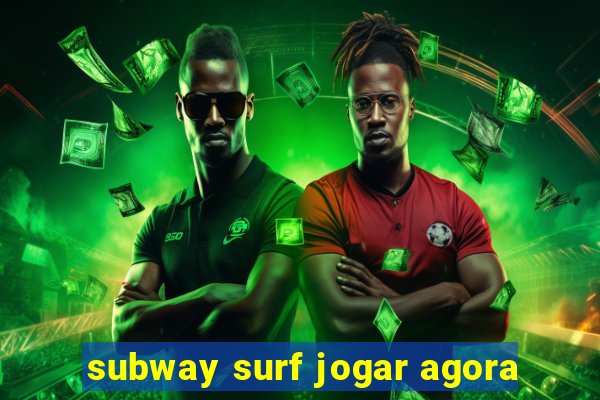 subway surf jogar agora